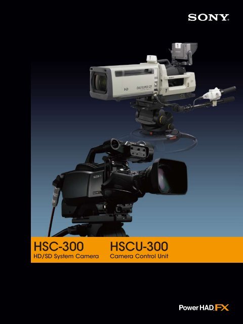 HSC-300 HSCU-300 - Sony Professional Solutions Asia Pacific