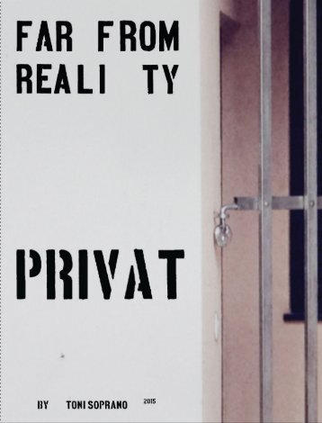 FAR FROM REALITY  PRIVAT 2015