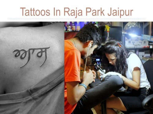 Tattoos In Raja Park Jaipur