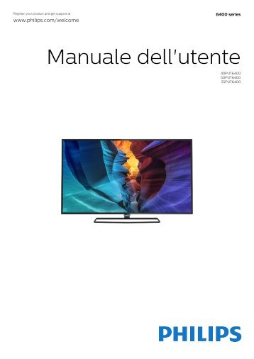 Philips 6000 series TV LED UHD 4K sottile Androidâ¢ - Istruzioni per l'uso - ITA