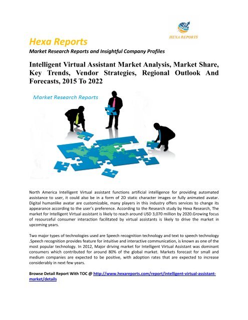Intelligent Virtual Assistant Market Analysis, Market Share, Key Trends, Vendor Strategies, Regional Outlook And Forecasts, 2015 To 2022