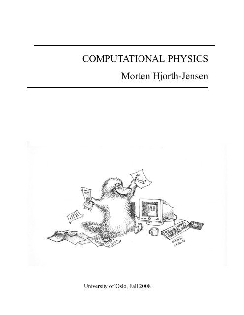 Computational Physics Morten Hjorth Jensen