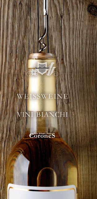 Coroneshütte - Kronplatz - Neue Weinkarte für den Winter 2015/2016