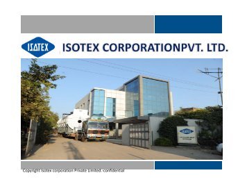 Copyright Isotex corporation Private Limited.-confidential - Imimg