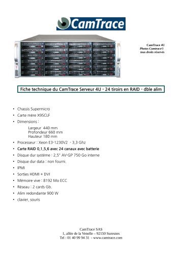 Fiche technique du CamTrace Serveur 4U - 24 tiroirs en RAID - dble alim