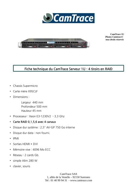 Fiche technique du CamTrace Serveur 1U - 4 tiroirs en RAID