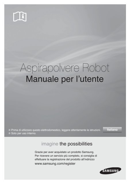 Samsung Aspirapolvere SR9630 ROBOT, Visionary Mapping&amp;trade;, 30 W -  User Manual_11.11 MB, PDF, ITALIAN