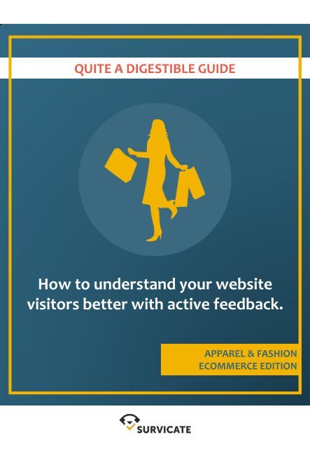 How to understand your website visitors better with active feedback