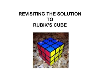 REVISITING THE SOLUTION TO RUBIK’S CUBE