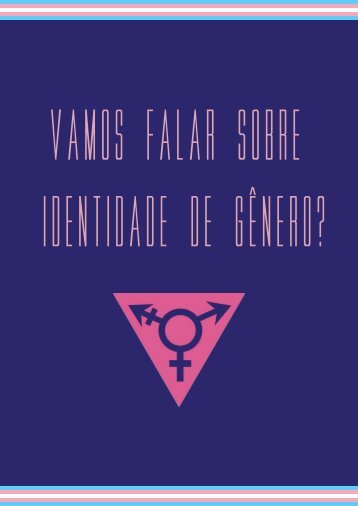 Vamos falar sobre identidade de gênero?