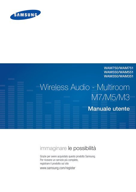 Samsung Wireless Audio-Multiroom WAM551 - User Manual(Web)_47.88 MB, pdf, ITALIAN