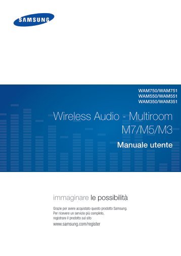 Samsung Wireless Audio-Multiroom WAM750 - User Manual(Web)_47.88 MB, pdf, ITALIAN