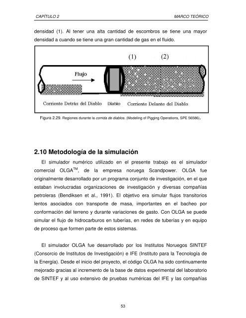 Estudio numerico de la corrida de diablos para el mantenimiento de la produccion en oleoductos