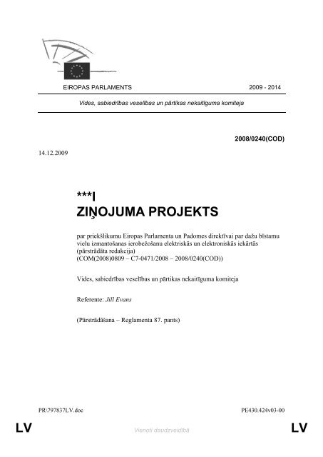 LV LV ***I ZIŅOJUMA PROJEKTS - Eiropas Parlaments - Europa