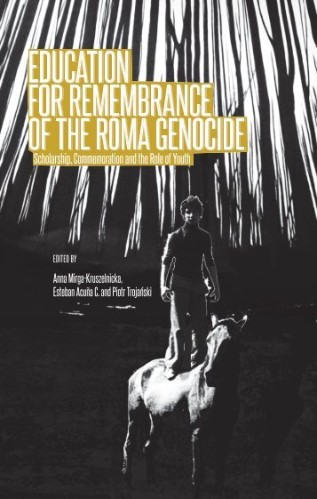FOR REMEMBRANCE OF THE ROMA GENOCIDE