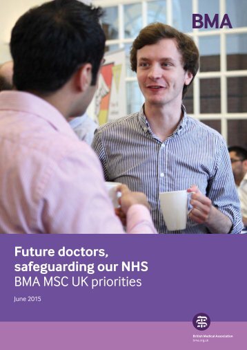 Future doctors safeguarding our NHS BMA MSC UK priorities