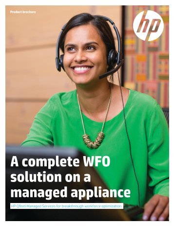 A complete WFO solution on a managed appliance