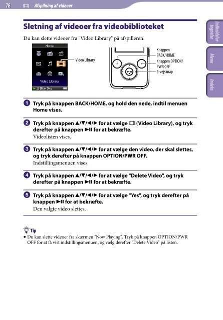 Sony NWZ-S739F - NWZ-S739F Istruzioni per l'uso Danese