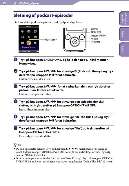 Sony NWZ-S739F - NWZ-S739F Istruzioni per l'uso Danese