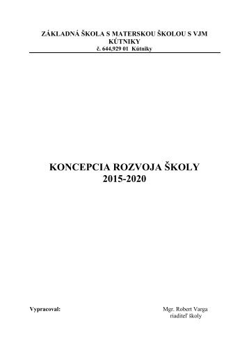 Koncepcia rozvoja skoly KUTNIKY 2015-2020