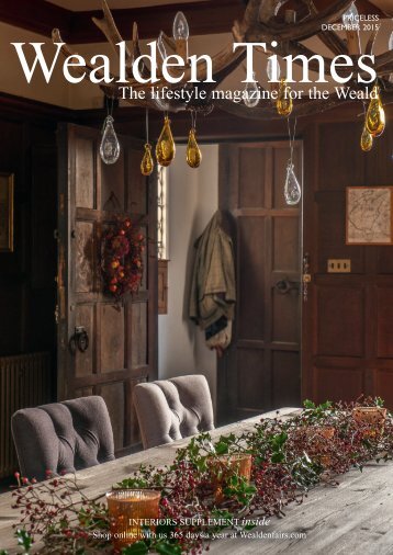 Wealden Times | WT166 | December 2015 | Interiors supplement inside