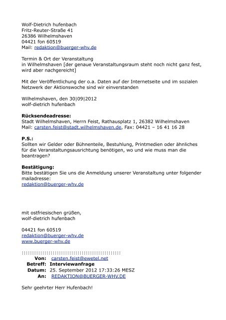 moin, anbei der email-verkehr mitsamt den interview -anfragen, der ...