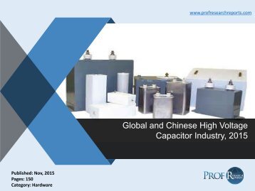 Discover the Global High Voltage Capacitor Market Growth 2015 | Prof Research Reports