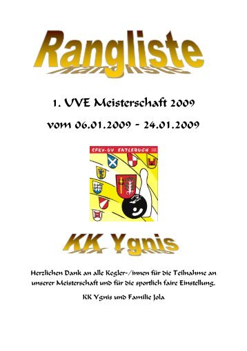 1. UVE Meisterschaft 2009 vom 06.01.2009 - 24.01.2009