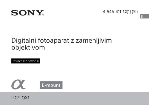 Sony ILCE-QX1L - ILCE-QX1L Istruzioni per l'uso Sloveno