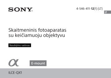 Sony ILCE-QX1L - ILCE-QX1L Istruzioni per l'uso Lituano