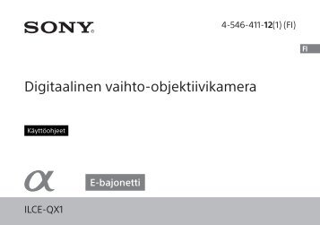 Sony ILCE-QX1L - ILCE-QX1L Istruzioni per l'uso Finlandese