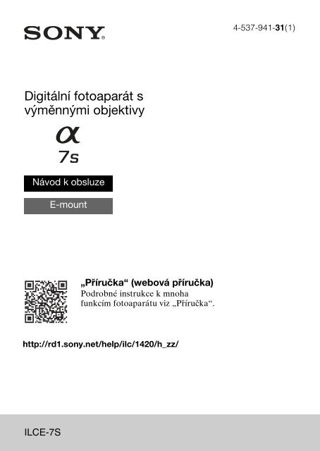 Sony ILCE-7S - ILCE-7S Istruzioni per l'uso Ceco