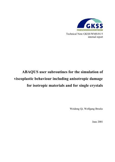 ABAQUS user subroutines for the simulation of viscoplastic - loicz