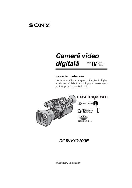 Sony DCR-VX2100E - DCR-VX2100E Istruzioni per l'uso Rumeno