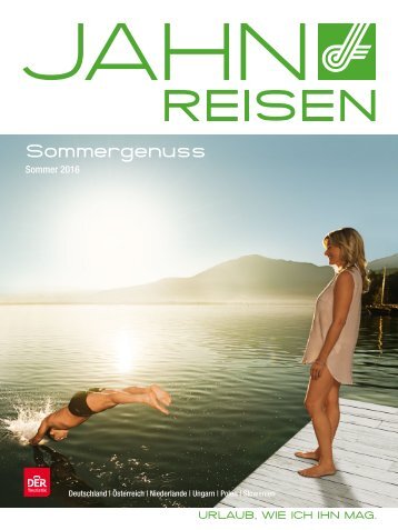 JAHN REISEN Sommergenuss Sommer 16