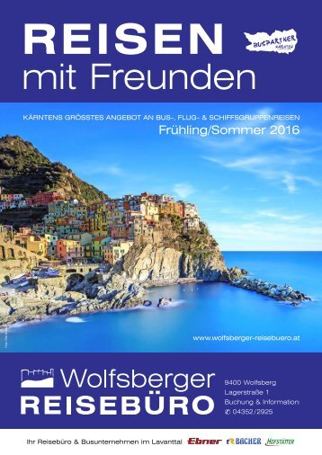 Wolfsberger Reisebüro Katalog Frühling/Sommer 2016