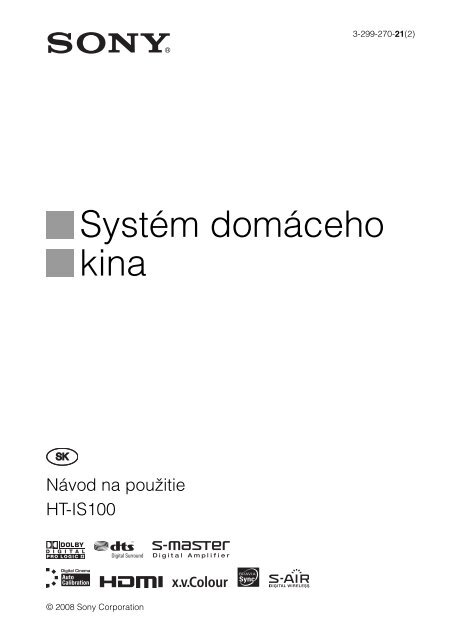 Sony HT-IS100 - HT-IS100 Istruzioni per l'uso Slovacco