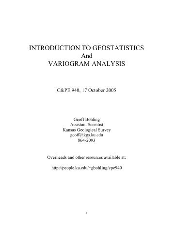 INTRODUCTION TO GEOSTATISTICS And VARIOGRAM ANALYSIS