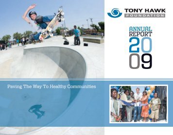 2009 Annual Report - Tony Hawk Foundation