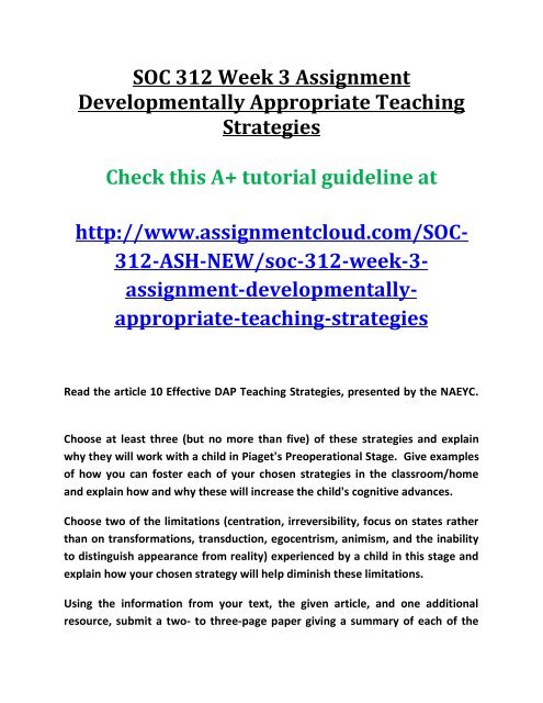 More On Developmentally Appropriate >> Ash Soc 312 Week 3 Assignment Developmentally Appropriate More On Developmentally Appropriate >> Ash Soc 312 Week 3 Assignment Developmentally Appropriate