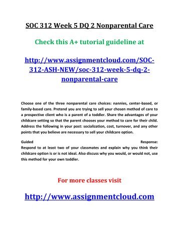 ASH SOC 312 Week 5 DQ 2 Nonparental Care