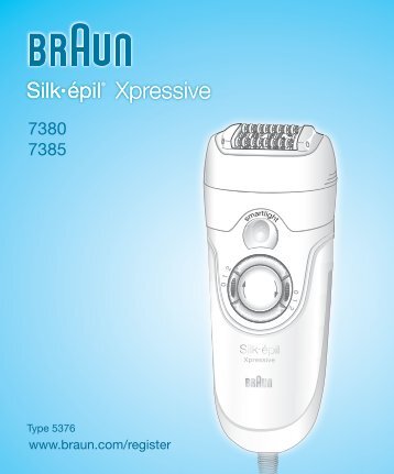 Braun Silk-Ã©pil 7 - Legs & Body, Legs / Silk-Ã©pil Xpressive, Winter Rescue-7180, 7185, 7280, 7285, 7380, 7385, 7480, 7580, 7680 - 7380, 7385, Silk-Ã©pil Xpressive UK, ES, PT, RO, BG