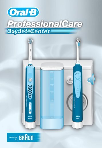 Braun Professional Care 3000 Oxyjet+, Professional Care 1000 Oxyjet+, Professional Care Oxyjet, Professional Care 8000 OxyJet, Professional Care OxyJet Center-MD19, OC19, MD20, OC20 - Professional Care OxyJet Center DE, UK, FR, ES, PT, IT, NL