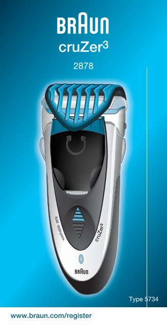 Braun CruZer2, CruZer3, CruZer4 Face, CruZer5 Face-Z40, Z50, 2778, 2878 - 2878, Cruzer3 UK, FR, PL, CZ, SK, HR, SL, HU, TR, RU, UA, ARAB