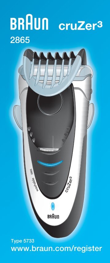 Braun CruZer2, CruZer3-Z30, Z50, 2775, 2776, 2864, 2865, 2866, 2874, 2876 - 2865, Cruzer3 UK, FR, PL, CZ, SK, HR, SL, HU, TR, RU, UA, ARAB