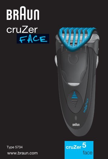 Braun CruZer2, CruZer3, CruZer4 Face, CruZer5 Face-Z40, Z50, 2778, 2878 - CruZer5, face DE, UK, AUS, F, PT, IT, NL, DK, NO, SE, FI, TR, GR