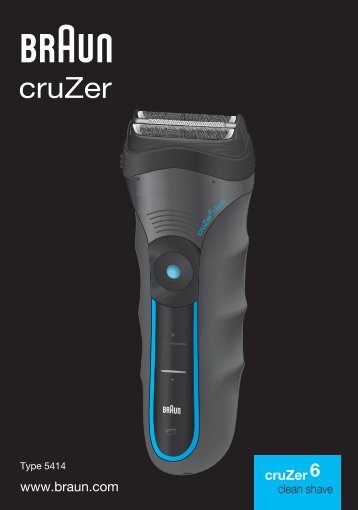 Braun Series 3 wet&dry, CruZer6 Clean shave, Old Spice-340s-4, 345s-4, 340s-5, 345s-5, 3010 - cruZer6 clean shave UK, FR, PL, CZ, SK, HU, HR, SL, TR, RO, MD, BG, RU, UA, ARAB