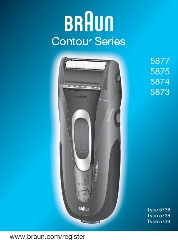 Braun Series 3, Contour-350, 360, 5873, 5874 - 5877, 5875, 5874, 5873, Contour Series DE, UK, FR, ES, PT, IT, NL, DK, NO, SE, FI, TR, GR, RU