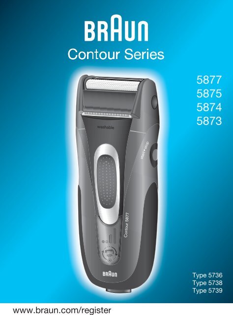 Braun Series 3, Contour-350, 360, 5873, 5874 - 5877, 5875, 5874, 5873, Contour Series DE, UK, FR, ES, PT, IT, NL, DK, NO, SE, FI, TR, GR, RU