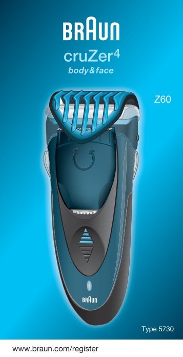 Braun CruZer4, CruZer6 Face-Z60, 2838, Old Spice - Z60, Cruzer4, body&face UK, FR, PL, CZ, SK, HU, HR, SL, TR, RU, UA, ARAB